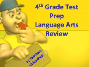 th 4 Grade Test Prep Language Arts Review