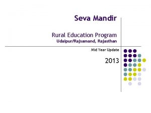 Seva Mandir Rural Education Program UdaipurRajsamand Rajasthan Mid