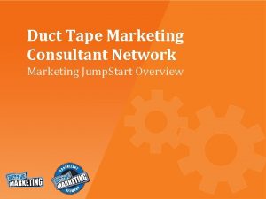 Duct Tape Marketing Consultant Network Marketing Jump Start