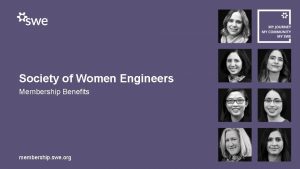 Society of Women Engineers Membership Benefits membership swe