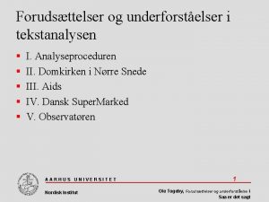 Forudsttelser og underforstelser i tekstanalysen I Analyseproceduren II