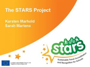The STARS Project Karsten Marhold Sarah Martens MeetingEvent