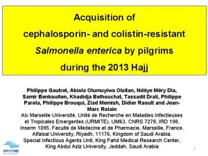 Acquisition of cephalosporin and colistinresistant Salmonella enterica by