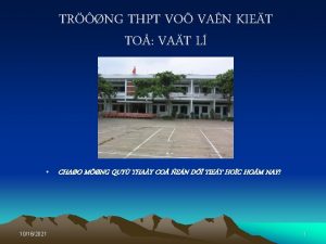 TRNG THPT VO VAN KIET TO VAT L