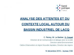 ANALYSE DES ATTENTES ET DU CONTEXTE LOCAL AUTOUR