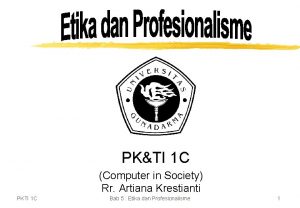 PKTI 1 C Computer in Society Rr Artiana