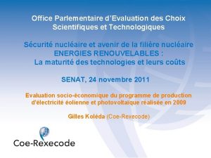 Office Parlementaire dEvaluation des Choix Scientifiques et Technologiques