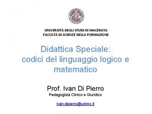 UNIVERSIT DEGLI STUDI DI MACERATA FACOLT DI SCIENZE