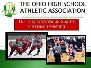 THE OHIO HIGH SCHOOL ATHLETIC ASSOCIATION 16 17