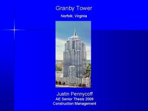 Granby Tower Norfolk Virginia Justin Pennycoff AE Senior