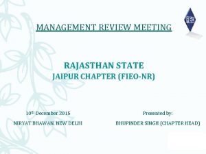 MANAGEMENT REVIEW MEETING RAJASTHAN STATE JAIPUR CHAPTER FIEONR