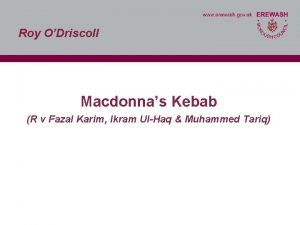 Roy ODriscoll Macdonnas Kebab R v Fazal Karim