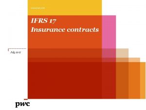 www pwc com IFRS 17 Insurance contracts July
