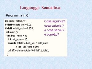 Linguaggi Semantica Programma in C include stdio h