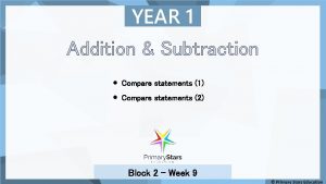 YEAR 1 Addition Subtraction Compare statements 1 Compare