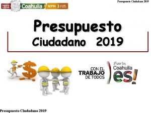 Presupuesto Ciudadano 2019 Presupuesto Ciudadano 2019 Disciplina Financiera