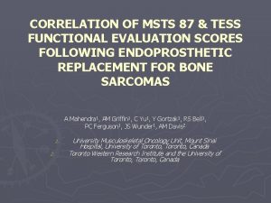 CORRELATION OF MSTS 87 TESS FUNCTIONAL EVALUATION SCORES