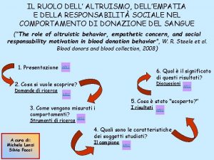 IL RUOLO DELL ALTRUISMO DELLEMPATIA E DELLA RESPONSABILIT