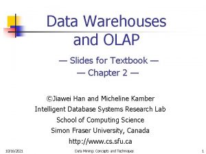 Data Warehouses and OLAP Slides for Textbook Chapter