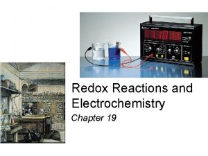 Redox Reactions and Electrochemistry Chapter 19 Voltaic Cells