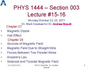 PHYS 1444 Section 003 Lecture 15 16 Monday