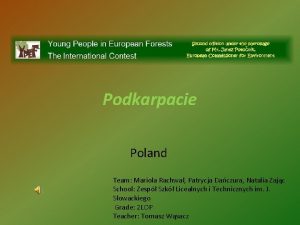 Podkarpacie Poland Team Mariola Rachwa Patrycja Daczura Natalia