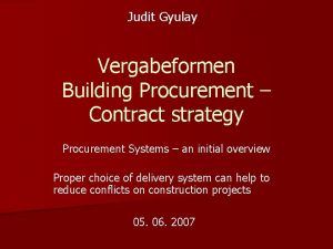 Judit Gyulay Vergabeformen Building Procurement Contract strategy Procurement