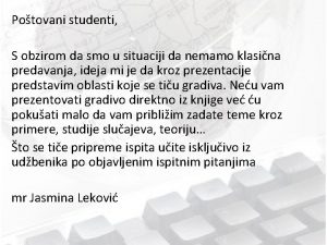 Potovani studenti S obzirom da smo u situaciji