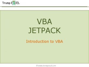 VBA JETPACK Introduction to VBA www trumpexcel com