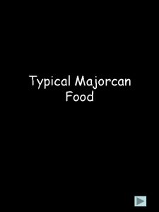 Typical Majorcan Food Panades History Recipe and ingredients