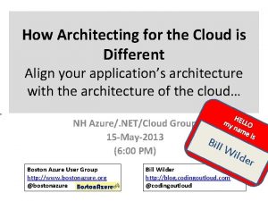 How Architecting for the Cloud is Different Align