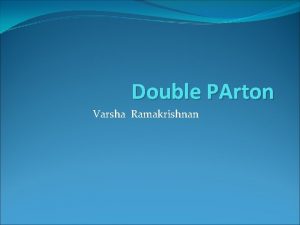 Double PArton Varsha Ramakrishnan SO FAR New Bigger