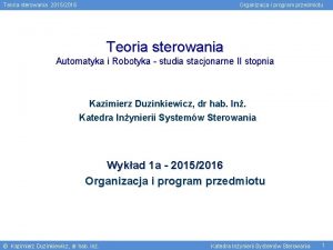 Teoria sterowania 20152016 Organizacja i program przedmiotu Teoria