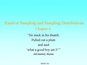 Random Sampling and Sampling Distributions Chapter 6 He