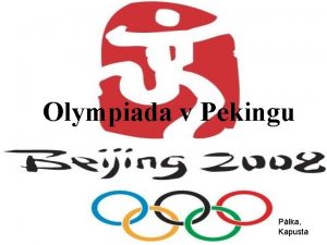 Olympiada v Pekingu Plka Kapusta rok 776 p