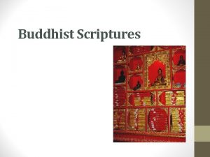 Buddhist Scriptures Dhamma Teachings of the Buddha Originally