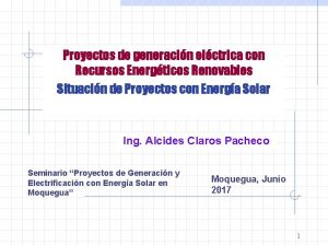 Proyectos de generacin elctrica con Recursos Energticos Renovables