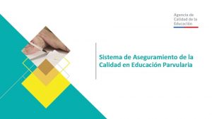 Sistema de Aseguramiento de la Calidad en Educacin