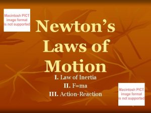 Newtons Laws of Motion I Law of Inertia