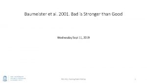 Baumeister et al 2001 Bad is Stronger than