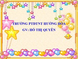 TRNG PTDTNT HNG HA GV H TH QUYN