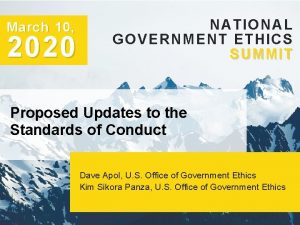 March 10 2020 NATIONAL GOVERNMENT ETHICS SUMMIT Proposed