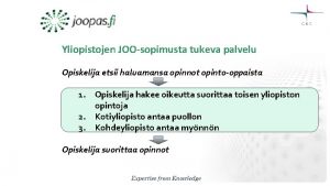 Yliopistojen JOOsopimusta tukeva palvelu Opiskelija etsii haluamansa opinnot