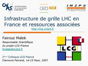 Infrastructure de grille LHC en France et ressources