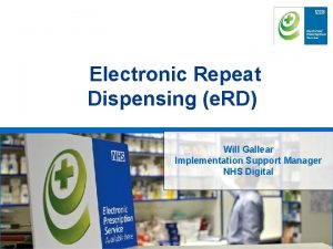 Electronic Repeat Dispensing e RD Rachel Habergham EPS
