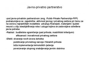 Javnoprivatno partnerstvo pod javnoprivatnim partnerstvom eng PublicPrivate PartnershipPPP