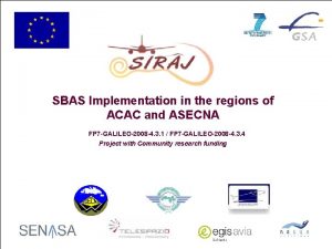 SBAS Implementation in the regions of ACAC and