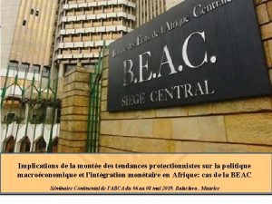 Implications de la monte des tendances protectionnistes sur