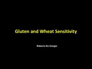 Gluten and Wheat Sensitivity Roberto De Giorgio Gluten