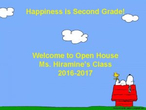 Happiness is Second Grade Welcome to Open House